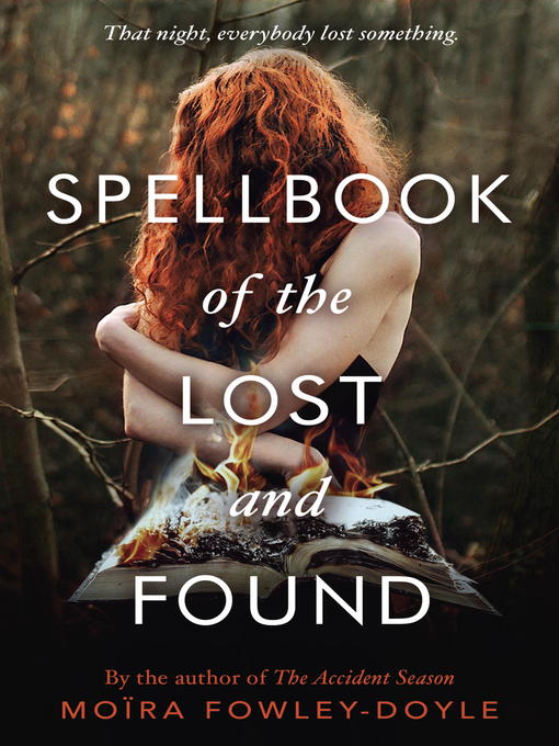 Title details for Spellbook of the Lost and Found by Moïra Fowley-Doyle - Available